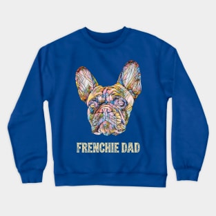 Frenchie Dad French Bulldog Crewneck Sweatshirt